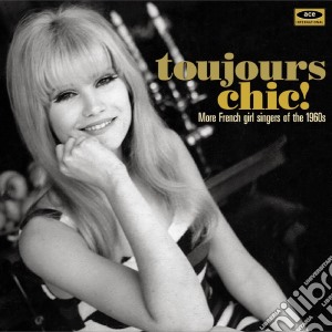 Toujours Chic! / Various cd musicale