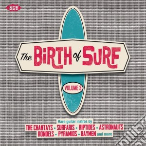 Birth Of Surf Vol 3 / Various cd musicale