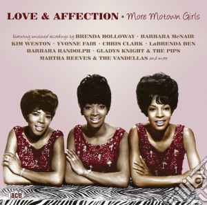 Love And Affection - More Motown Girls cd musicale di Love And Affection