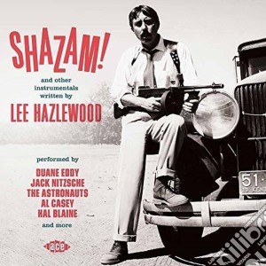 Shazam! And Other Instrumentals Written cd musicale di Ace