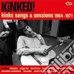 Kinked! Kinks Songs And Sessions 1964-197 / Various cd