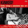 Kinked! Kinks Songs And Sessions 1964-197 / Various cd