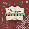Classical Gassers: Pop Gems Inspired By The Great Composers / Various cd