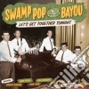 Swamp Pop By The Bayou - Let'S Get Together Tonight cd