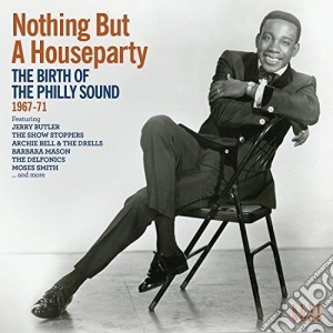 Nothing But A Houseparty cd musicale di Kent