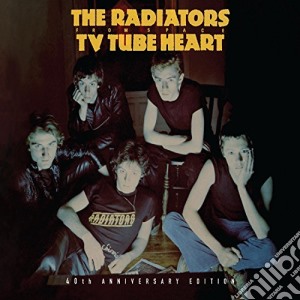Radiators From Space (The) - Tv Tube Heart40Th Anniversary Edition cd musicale di Radiators from space