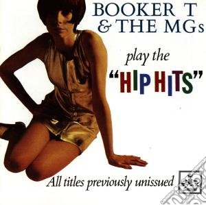 Booker T. & The Mg's - Play The Hip Hits cd musicale di Booker t & the mgs