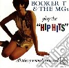 Booker T. & The Mg's - Play The Hip Hits cd