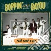Boppin' By The Bayou - Flip Flop And Fly cd