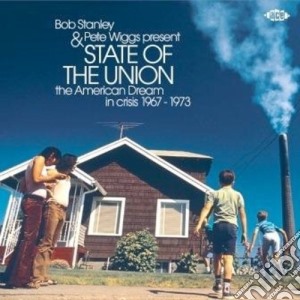 Bob Stanley & Pete Wiggs Present: State Of The Union / Various cd musicale