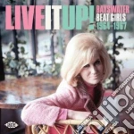 Live It Up! Bayswater Beat Girls 1964-1967 / Various cd