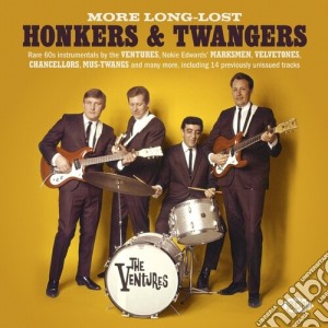 More Long-Lost Honkers & Twangers / Various cd musicale