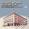 Dirty Work Going On: Kent & Modern Records Blues Into The 60S Vol 1 / Various cd