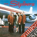 Skyliners - Since I Don T Have You