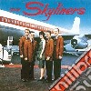 Skyliners - Since I Don T Have You cd
