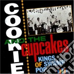 Cookie And The Cupcakes - Kings Of Swamp Pop
