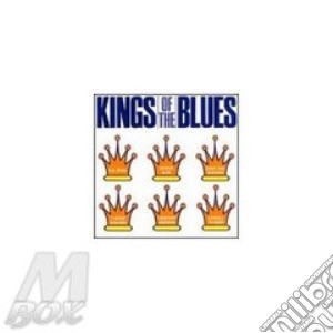 B.B King/J.L.Hooker/T-B.Walker & O. - Kings Of The Blues cd musicale di B.b. King
