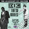 Dig These Blues / Various cd