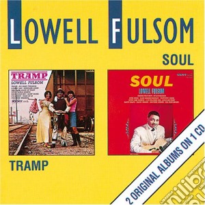Lowell Fulson - Tramp/soul cd musicale di Lowell Fulson