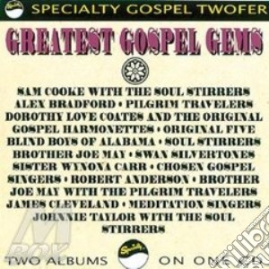 B.B.Alabama/W.Carr/P.Travelers & O. - Greatest Gospel Gems cd musicale di B.b.alabama/w.carr/p.travelers