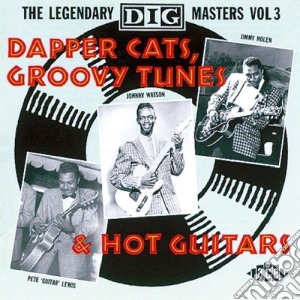 Dapper Cats, Groovy Tunes & Hot Guitars / Various cd musicale di Artisti Vari