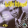 Billy Bland - Let The Little Girl Dance cd