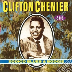 Clifton Chenier - Zodico Blues And Boogie cd musicale di Clifton Chenier