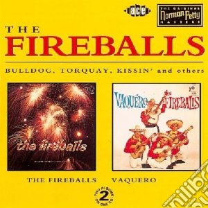 Fireballs - Fireballs / Vaquero cd musicale di Fireballs The