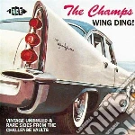 Champs (The) - Wing Ding! - Rarities cd