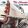 Champs (The) - Wing Ding! - Rarities cd