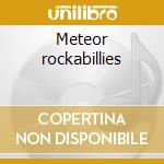 Meteor rockabillies cd