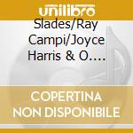 Slades/Ray Campi/Joyce Harris & O. - The Domino Records cd