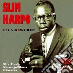 Slim Harpo - I M A King Bee cd