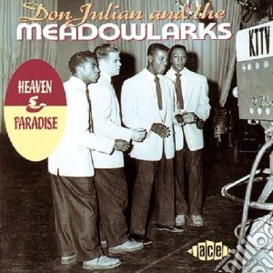 Don Julian & The Meadowlarks - Heaven & Paradise cd musicale di Don julian & the meadowlarks