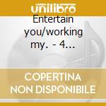 Entertain you/working my. - 4 seasons cd