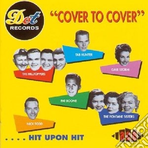 Dot S Cover To Cover...hit Upon Hit / Various cd musicale di Artisti Vari