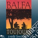 Balfa - Toujours A Vieille Terre Haute