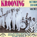 Krooning: Southern Doo Wop Vol 2 / Various cd