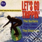Let's go trippin' (surf) -