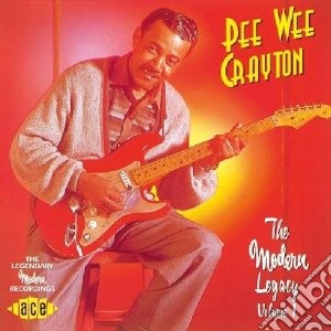 Pee Wee Crayton - Modern Legacy cd musicale di Pee wee crayton