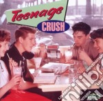 Teenage Crush / Various