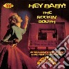 Hey Baby! The Rockin South / Various cd