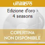 Edizione d'oro - 4 seasons cd