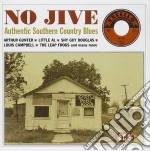 No Jive: Authentic Southern Country Blues cd