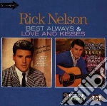 Ricky Nelson - Best Always / Love And Kisses cd