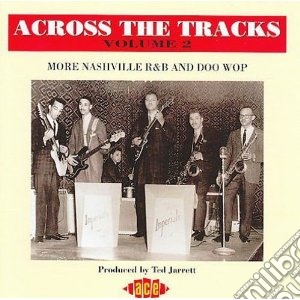 Across The Tracks Vol 2 / Various cd musicale di Artisti Vari
