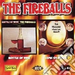 Fireballs - Bottle Of Wine / Come On, React!