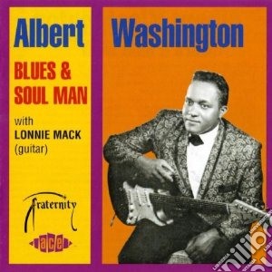 Washington, Albert - Blues And Soul Man cd musicale di Washington Albert