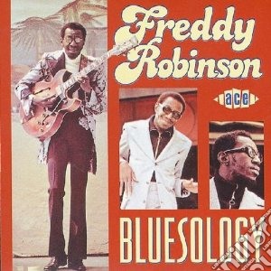 Freddy Robinson - Bluesology cd musicale di Robinson Freddy