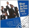 Shoo Be Doo Be Doo Wop cd